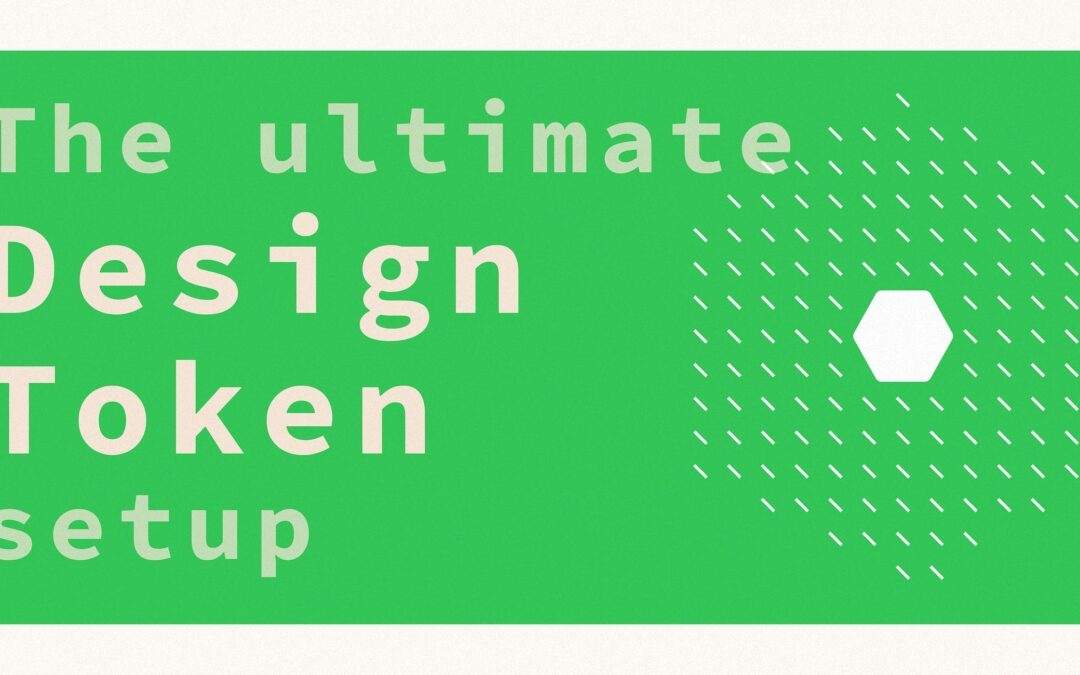 ASWP – Design Tokens: The Ultimate Setup for Design and Development