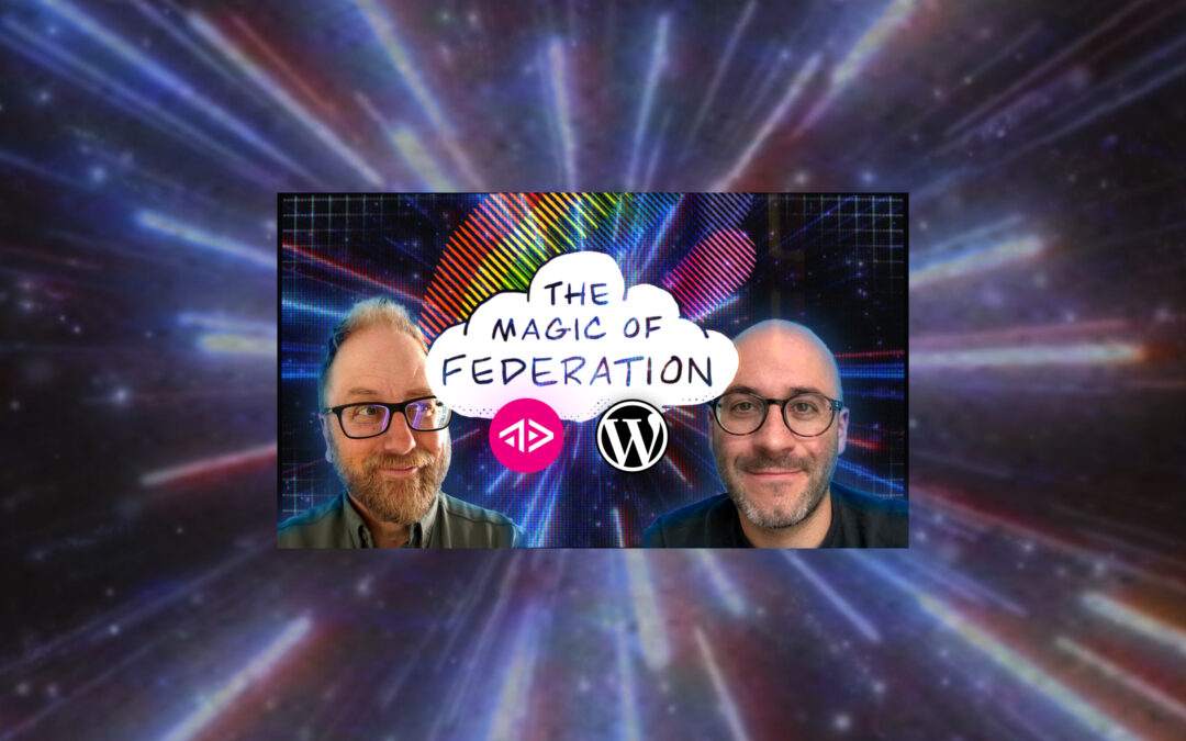 ASWP – The Fediverse Files: The Magic of Federation