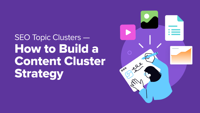 ASWP – SEO Topic Clusters — How to Strategically Build a Content Cluster
