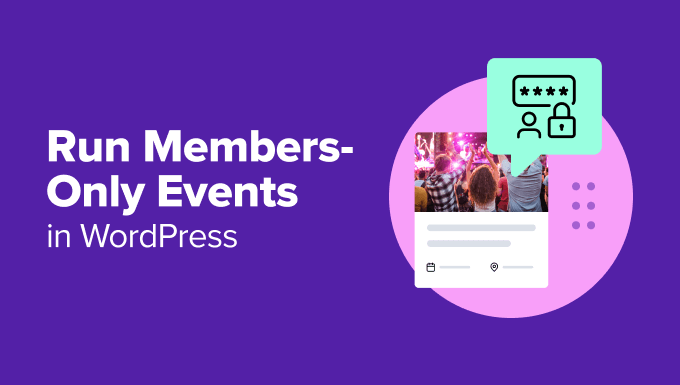 ASWP – How to Host Exclusive Member Events on Your WordPress Website (Free and Paid Options)