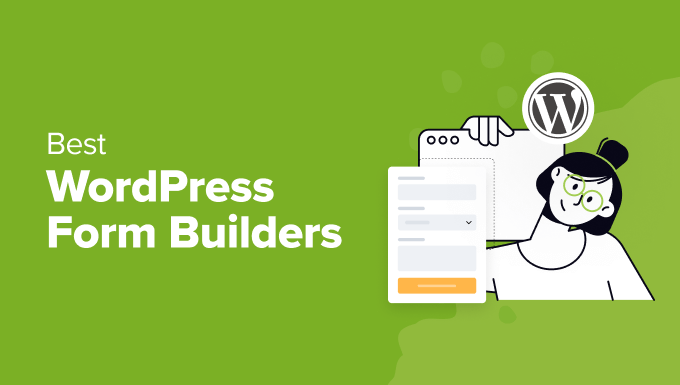 ASWP – 12 Best WordPress Form Builders (Expert Picks for 2024)