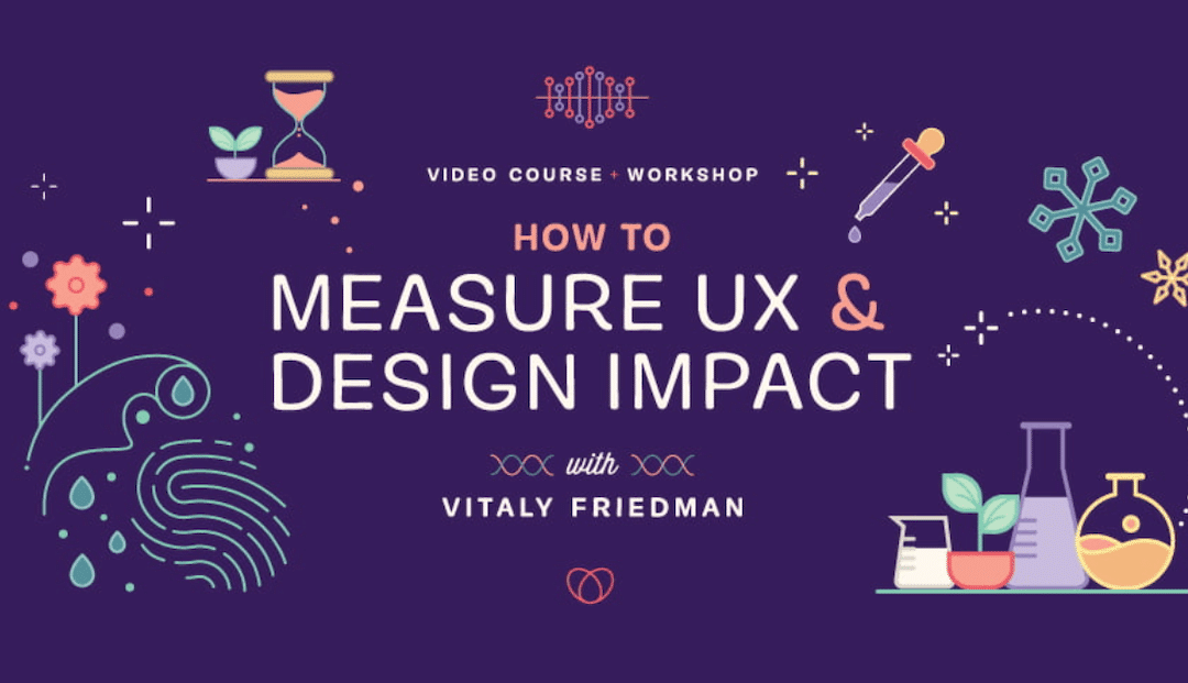 ASWP – How To Measure UX & Design Impact, With Vitaly Friedman